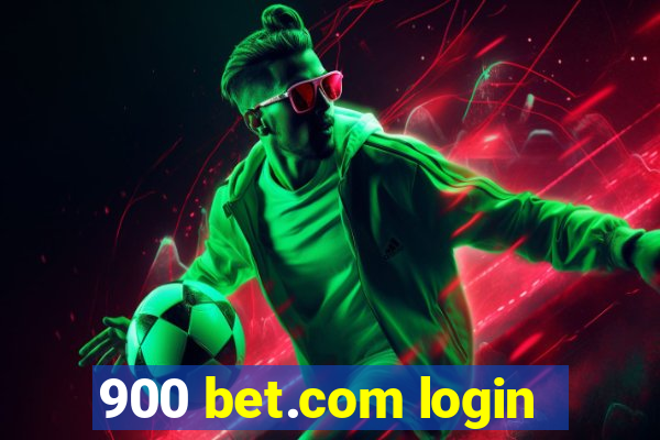 900 bet.com login